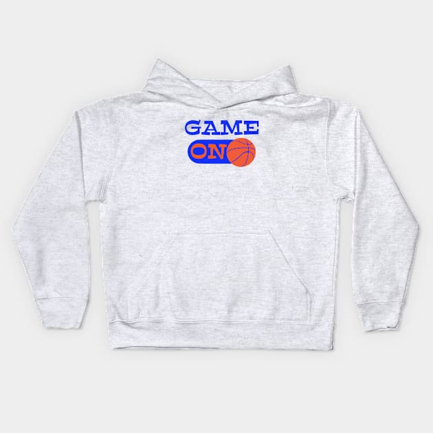 Game ON mode for basketball coaches, players or fans Kids Hoodie by BrederWorks